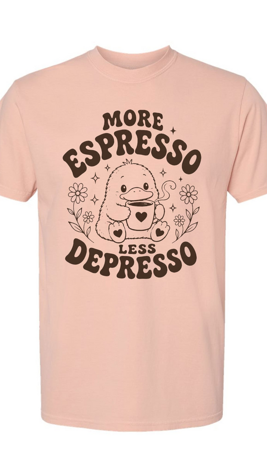 More Espresso Less Depresso Peach